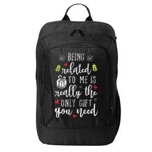 Being Related To Me Funny Christmas Family Xmas Pajamas Gift City Backpack