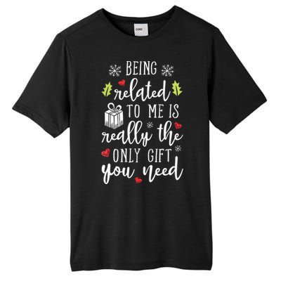 Being Related To Me Funny Christmas Family Xmas Pajamas Gift Tall Fusion ChromaSoft Performance T-Shirt