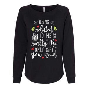 Being Related To Me Funny Christmas Family Xmas Pajamas Gift Womens California Wash Sweatshirt