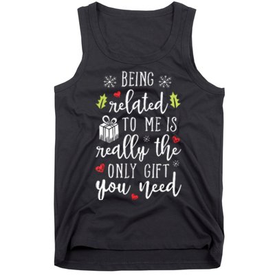 Being Related To Me Funny Christmas Family Xmas Pajamas Gift Tank Top