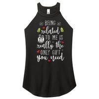 Being Related To Me Funny Christmas Family Xmas Pajamas Gift Women's Perfect Tri Rocker Tank