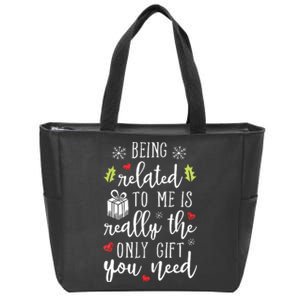 Being Related To Me Funny Christmas Family Xmas Pajamas Gift Zip Tote Bag