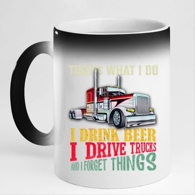 Big Rigs That's What I Do I Beer I Drive Trucks Gift 11oz Black Color Changing Mug