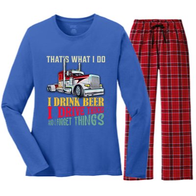 Big Rigs That's What I Do I Beer I Drive Trucks Gift Women's Long Sleeve Flannel Pajama Set 