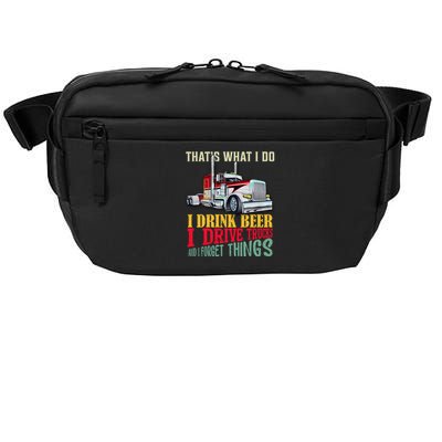 Big Rigs That's What I Do I Beer I Drive Trucks Gift Crossbody Pack