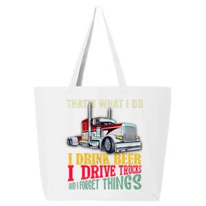 Big Rigs That's What I Do I Beer I Drive Trucks Gift 25L Jumbo Tote