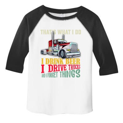 Big Rigs That's What I Do I Beer I Drive Trucks Gift Toddler Fine Jersey T-Shirt