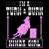 Barrel Racing Turn And Burn Cowgirl Rodeo Horse Barrel Racer Long Sleeve Shirt