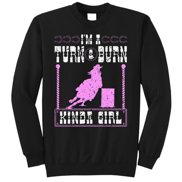 Barrel Racing Turn And Burn Cowgirl Rodeo Horse Barrel Racer Sweatshirt