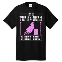 Barrel Racing Turn And Burn Cowgirl Rodeo Horse Barrel Racer Tall T-Shirt