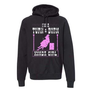 Barrel Racing Turn And Burn Cowgirl Rodeo Horse Barrel Racer Premium Hoodie