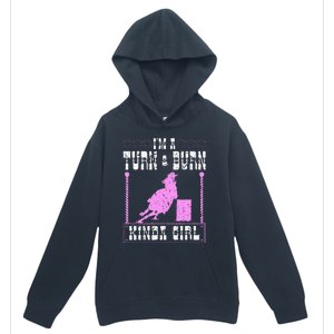 Barrel Racing Turn And Burn Cowgirl Rodeo Horse Barrel Racer Urban Pullover Hoodie