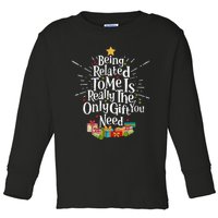 Being Related To Me Funny Christmas Xmas Family Pajamas Gift Toddler Long Sleeve Shirt