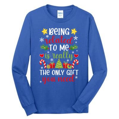 Being Related To Me Funny Christmas Family Xmas Pajamas Gift Tall Long Sleeve T-Shirt