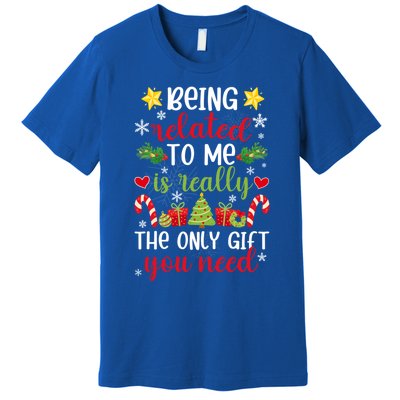 Being Related To Me Funny Christmas Family Xmas Pajamas Gift Premium T-Shirt