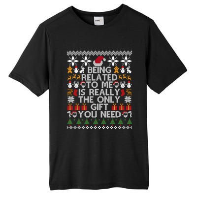 Being Related To Me Funny Christmas Family Xmas Ugly Pajamas Gift Tall Fusion ChromaSoft Performance T-Shirt