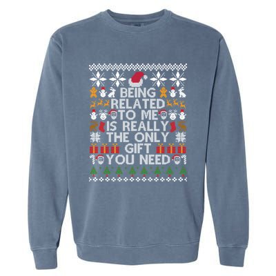 Being Related To Me Funny Christmas Family Xmas Ugly Pajamas Gift Garment-Dyed Sweatshirt