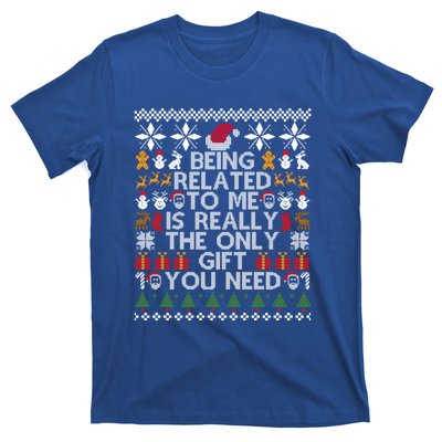 Being Related To Me Funny Christmas Family Xmas Ugly Pajamas Gift T-Shirt