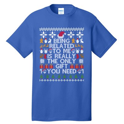 Being Related To Me Funny Christmas Family Xmas Ugly Pajamas Gift Tall T-Shirt