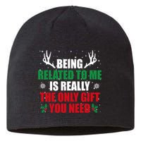 Being Related To Me Is Really The Only Gift You Need Sustainable Beanie