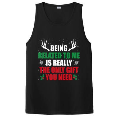 Being Related To Me Is Really The Only Gift You Need PosiCharge Competitor Tank