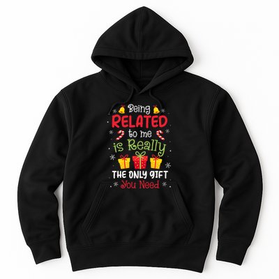 Being Related To Me Funny Christmas Family Xmas Pajamas Hoodie