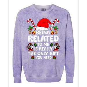 Being Related To Me Funny Christmas Family Xmas Pajamas Colorblast Crewneck Sweatshirt