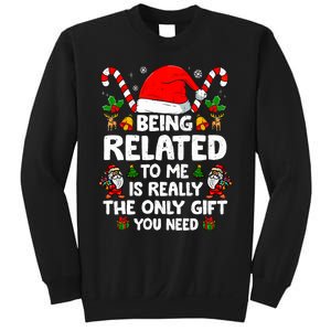 Being Related To Me Funny Christmas Family Xmas Pajamas Sweatshirt