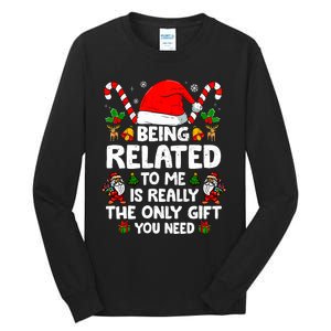 Being Related To Me Funny Christmas Family Xmas Pajamas Tall Long Sleeve T-Shirt