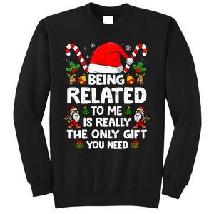 Being Related To Me Funny Christmas Family Xmas Pajamas Tall Sweatshirt