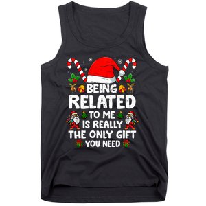 Being Related To Me Funny Christmas Family Xmas Pajamas Tank Top