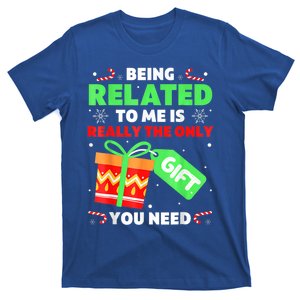 Being Related To Me Funny Christmas Pajama Cool Gift T-Shirt