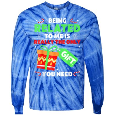 Being Related To Me Funny Christmas Pajama Cool Gift Tie-Dye Long Sleeve Shirt