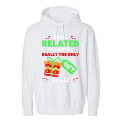 Being Related To Me Funny Christmas Pajama Cool Gift Garment-Dyed Fleece Hoodie