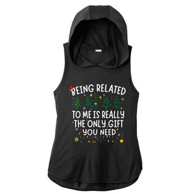 Being Related To Me Funny Christmas Family Ladies PosiCharge Tri-Blend Wicking Draft Hoodie Tank