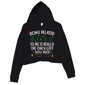 Being Related To Me Funny Christmas Family Crop Fleece Hoodie