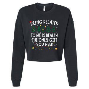 Being Related To Me Funny Christmas Family Cropped Pullover Crew