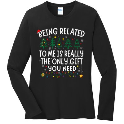 Being Related To Me Funny Christmas Family Ladies Long Sleeve Shirt