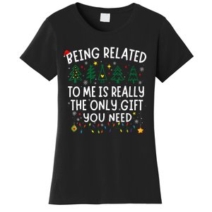 Being Related To Me Funny Christmas Family Women's T-Shirt