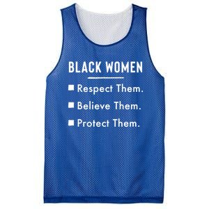 Black Respect Them Believe Them Protect Them Funny Gift Mesh Reversible Basketball Jersey Tank