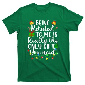 Being Related To Me Funny Christmas Family Xmas Pajama Gifts T-Shirt