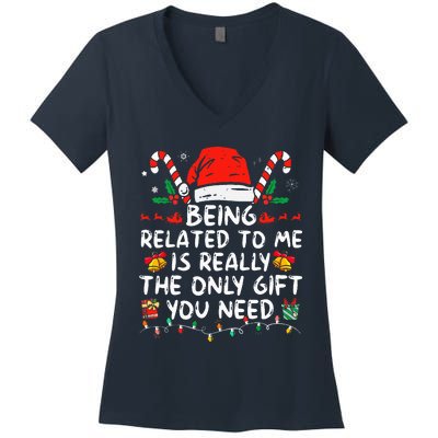 Being Related To Me Funny Christmas Family Xmas Pajamas  Women's V-Neck T-Shirt