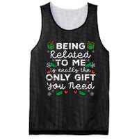 Being Related To Me Only Gift You Need Funny Christmas Xmas Mesh Reversible Basketball Jersey Tank