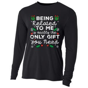 Being Related To Me Only Gift You Need Funny Christmas Xmas Cooling Performance Long Sleeve Crew