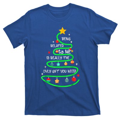 Being Related To Me Funny Christmas Pajama Great Gift T-Shirt