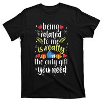 Being Related To Me Funny Christmas Family Xmas Pajamas T-Shirt