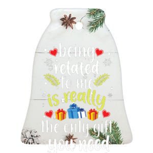 Being Related To Me Funny Christmas Family Xmas Pajamas Ceramic Bell Ornament