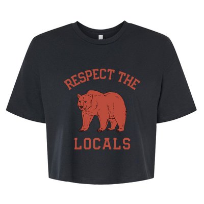 Bear Respect The Locals Camping Hiking Outdoor Adventure Bella+Canvas Jersey Crop Tee