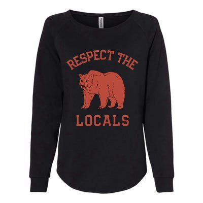 Bear Respect The Locals Camping Hiking Outdoor Adventure Womens California Wash Sweatshirt