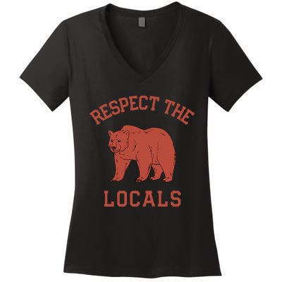 Bear Respect The Locals Camping Hiking Outdoor Adventure Women's V-Neck T-Shirt